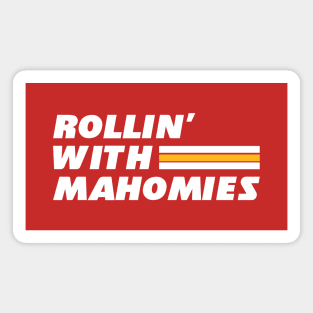 Rollin’ with Mahomies Magnet